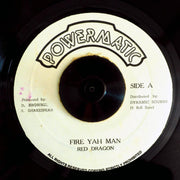 Red Dragon - Fire Yah Man  /  Version (rhythm: "Boops/5446 Was My Number") (orig. press) - 7"