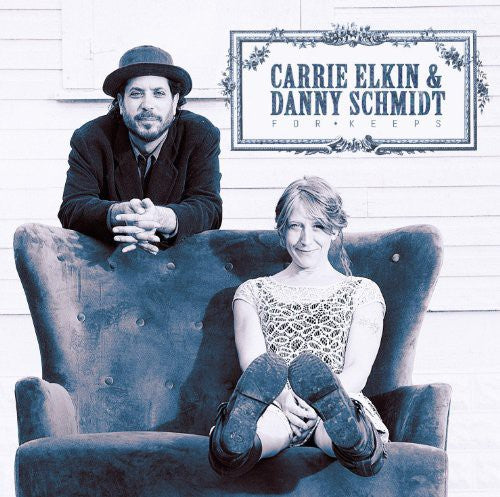 For Keeps -- Elkin,Carrie / Schmidt,Danny, CD