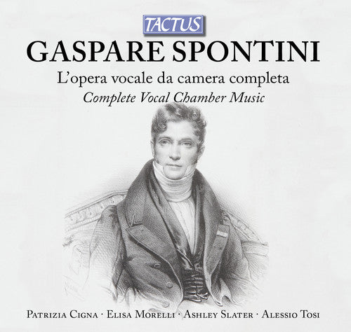 Complete Chamber Vocal Works -- Spontini, CD