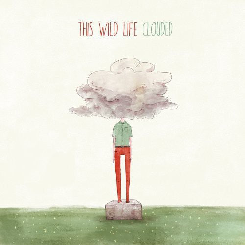 Clouded, This Wild Life, LP