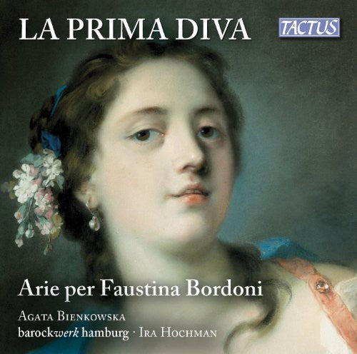 La Prima Diva-Arias For Faustina Bodoni -- Sarro / Torri / Caldara / Bononcini, CD