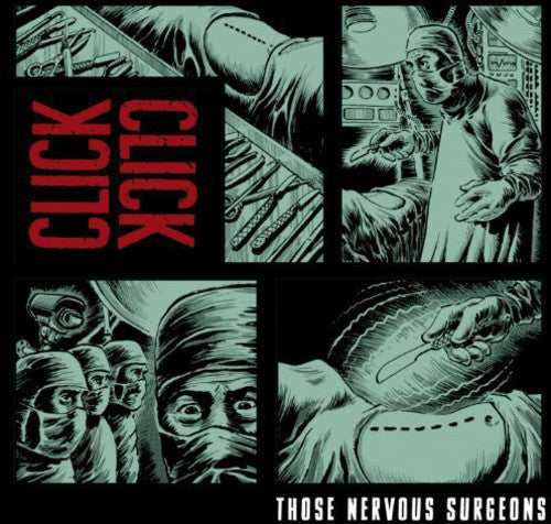 Those Nervous Surgeons -- Click Click, CD
