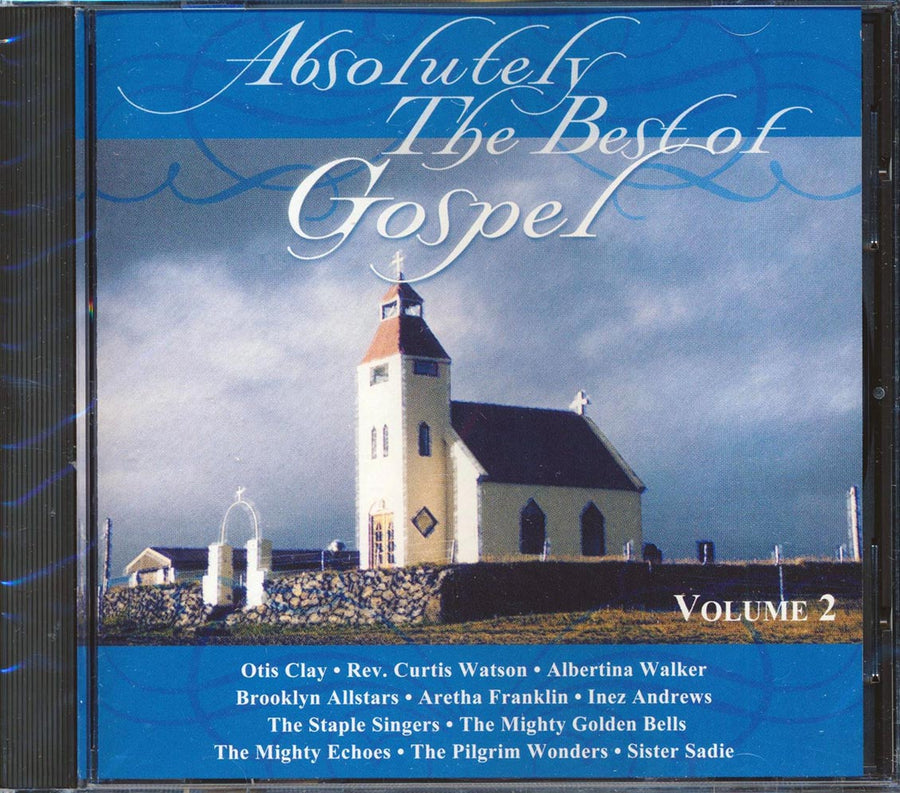 Otis Clay, Brooklyn Allstars, The Staple Singers, Etc. - Absolutely The Best Of Gospel Volume 2 (marked/ltd stock) -- CD