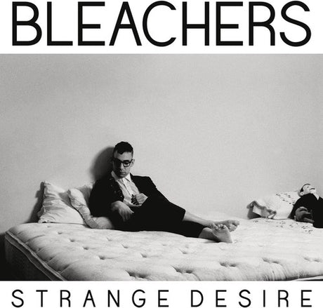 Strange Desire, Bleachers, CD