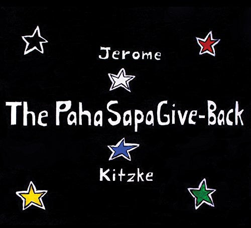 Paha Sapa Give-Back -- Kitzke / Marshall / Merjan / Mad Coyote, CD