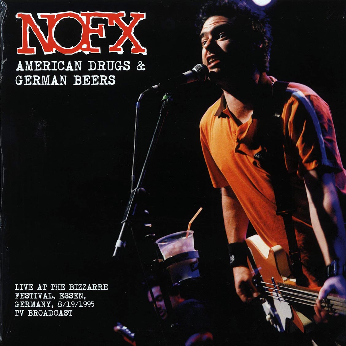 NOFX - American Drugs & German Beers: Live At The Bizzarre Festival, Essen, Germany, 8/19/1995 TV Broadcast (ltd. 500 copies made) - Vinyl LP