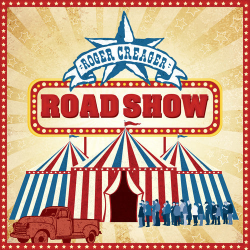 Road Show -- Roger Creager, CD