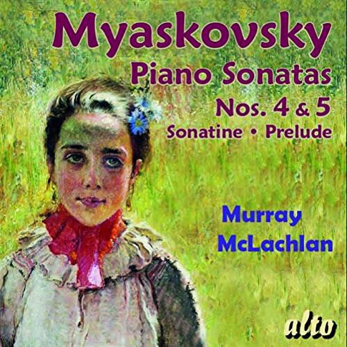 Piano Sons 4 & 5 -- Myaskovsky / McLachlan, CD