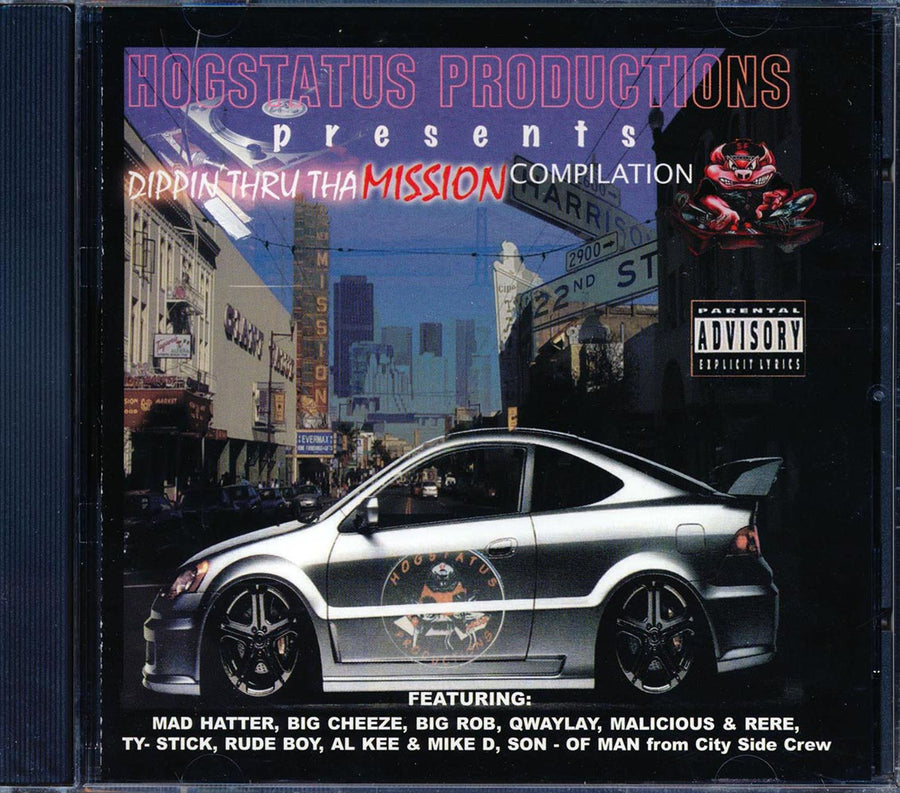 Mad Hatter, Big Rob, Malicious, Big Cheeze, Etc. - Dippin' Thru Tha Mission -- CD