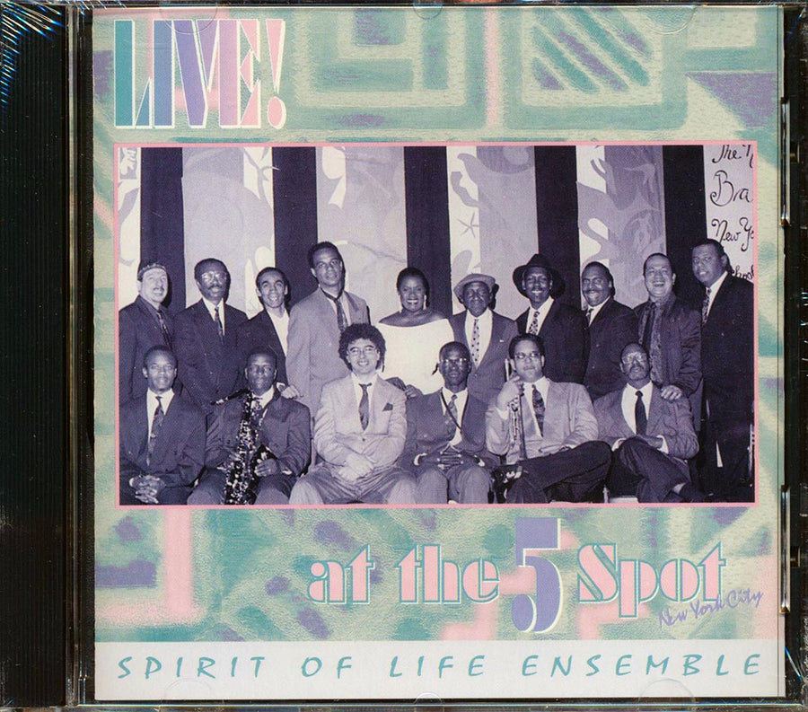 Spirit Of Life Ensemble - Live At The 5 Spot -- CD