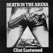 Clint Eastwood - Death In The Arena - Vinyl LP