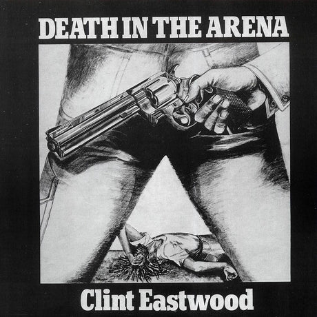 Clint Eastwood - Death In The Arena - Vinyl LP, LP