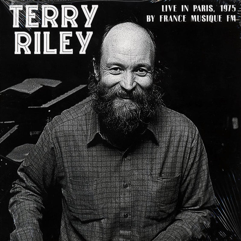 Terry Riley - Live In Paris, 1975 By France Musique FM - Vinyl LP