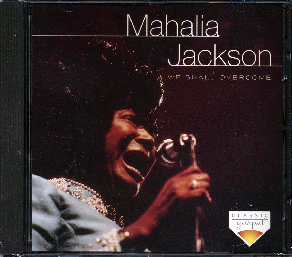 Mahalia Jackson - We Shall Overcome - CD
