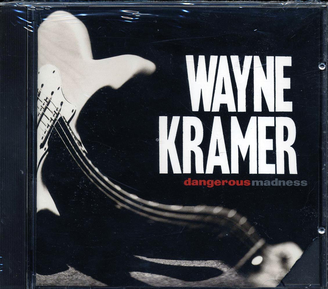Wayne Kramer - Dangerous Madness (marked/ltd stock) - CD
