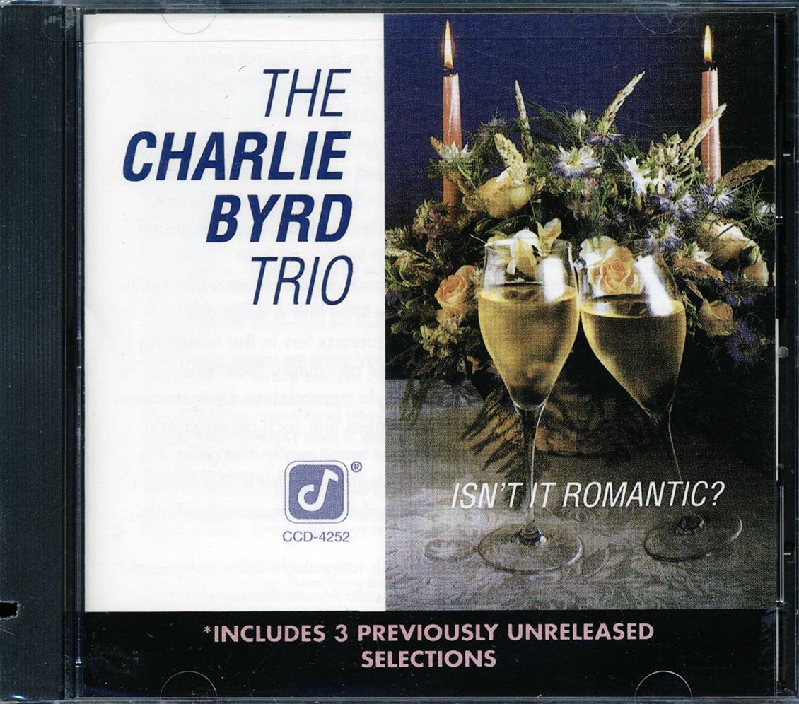 The Charlie Byrd Trio - Isn't It Romantic (marked/ltd stock) - CD