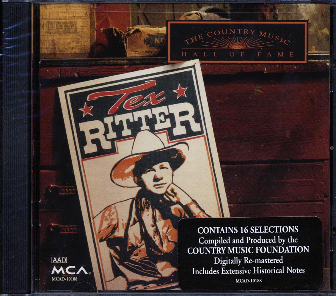 Tex Ritter - The Country Music Hall Of Fame (remastered) - CD