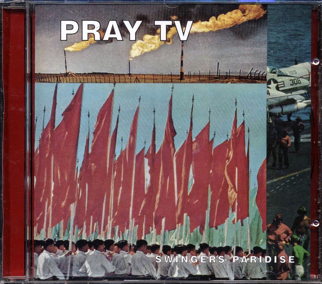 Pray TV - Swingers Paridise - CD