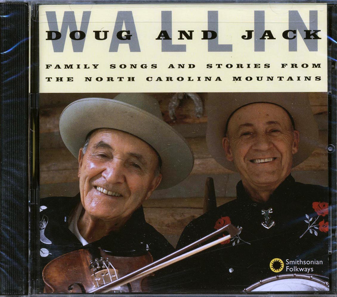 Doug Wallin, Jack Wallin - Family Songs And Stories From The North Carolina Mountains (marked/ltd stock) - CD