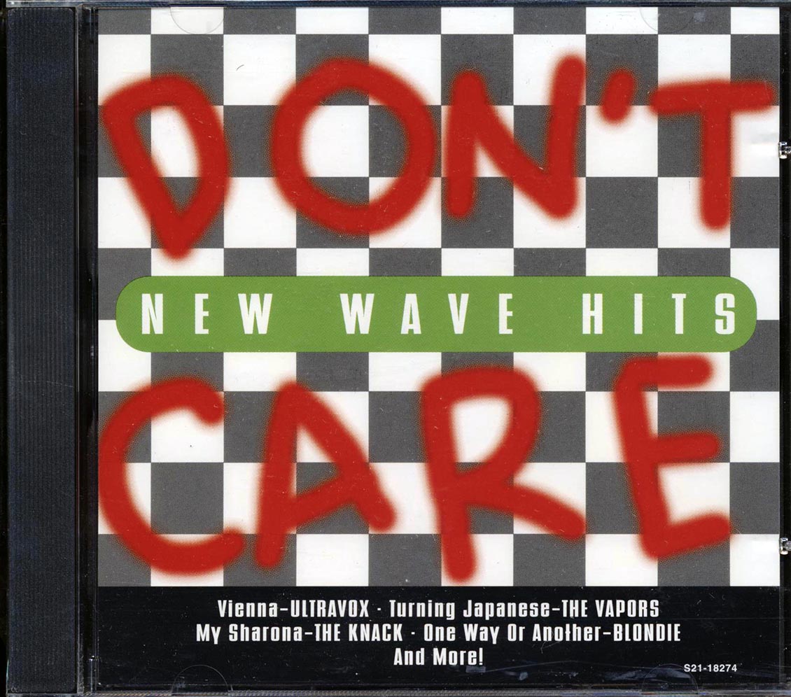 The Knack, Blondie, Ultravox, The Humans, The Flying Lizards, Etc. - Don't Care: New Wave Hits - CD