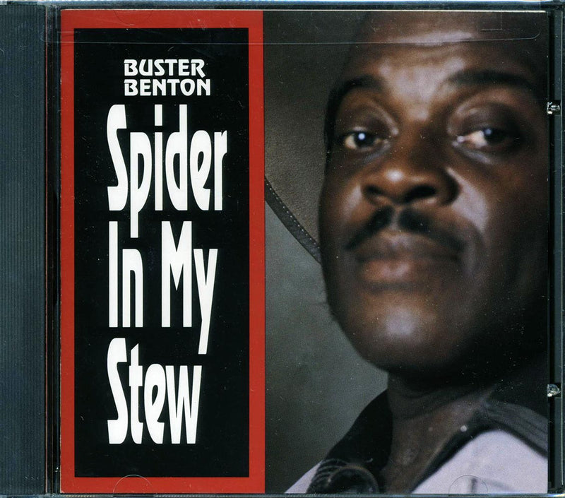 Buster Benton - Spider In My Stew - CD