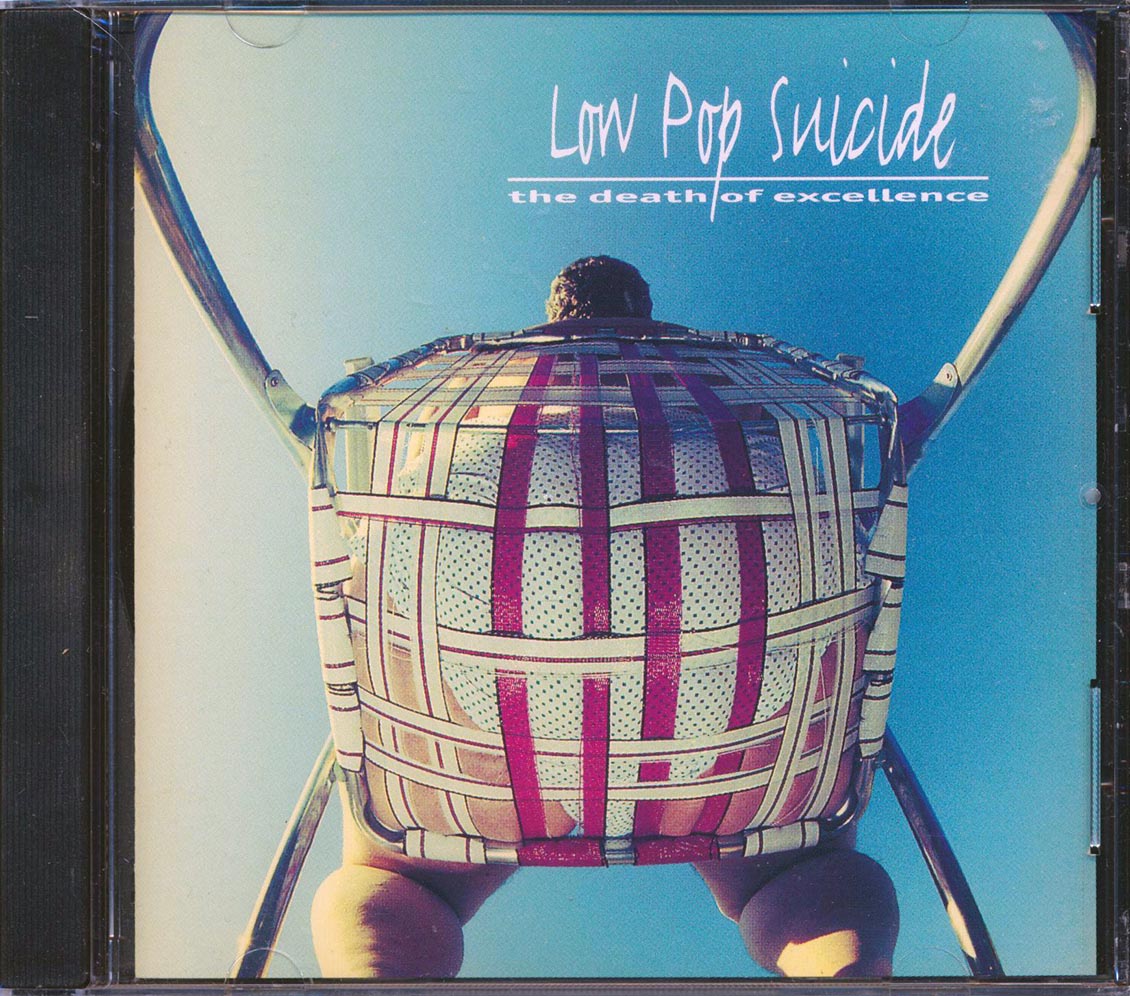 Low Pop Suicide - The Death Of Excellence - CD