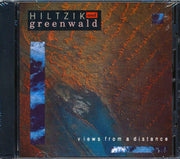 Hiltzik & Greenwald - Views From A Distance - CD