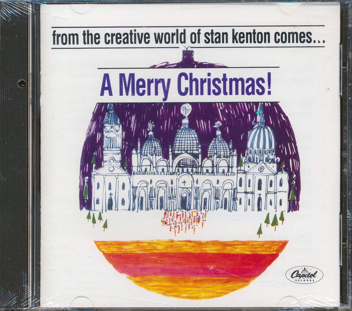 Stan Kenton - From The Creative World Of Stan Kenton Comes A Merry Christmas - CD