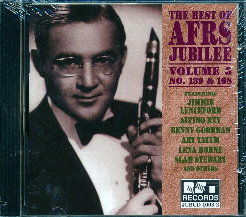 Benny Goodman, Jimmie Lunceford, Lena Horne, Etc. - The Best Of AFRS Jubilee Volume 3 No. 139 And 168 (marked/ltd stock) - CD