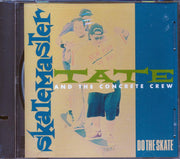 Skatemaster Tate & The Concrete Crew - Do The Skate (marked/ltd stock) - CD