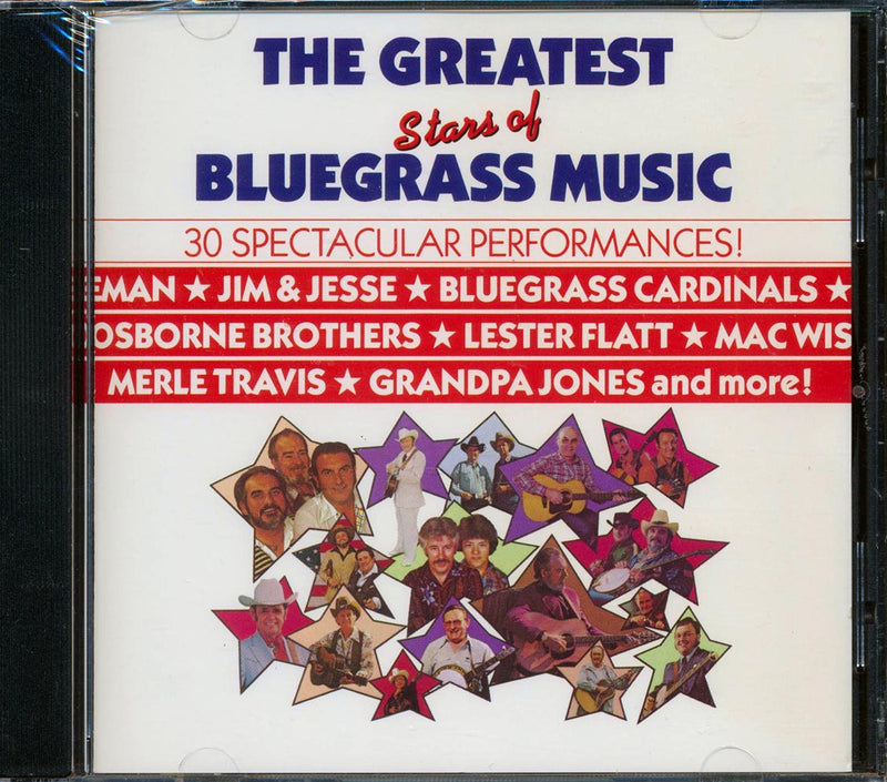 Jim & Jesse, Mac Wiseman, Donna Stoneman, Grandpa Jones, Etc. - The Greatest Stars Of Bluegrass Music (marked/ltd stock) - CD