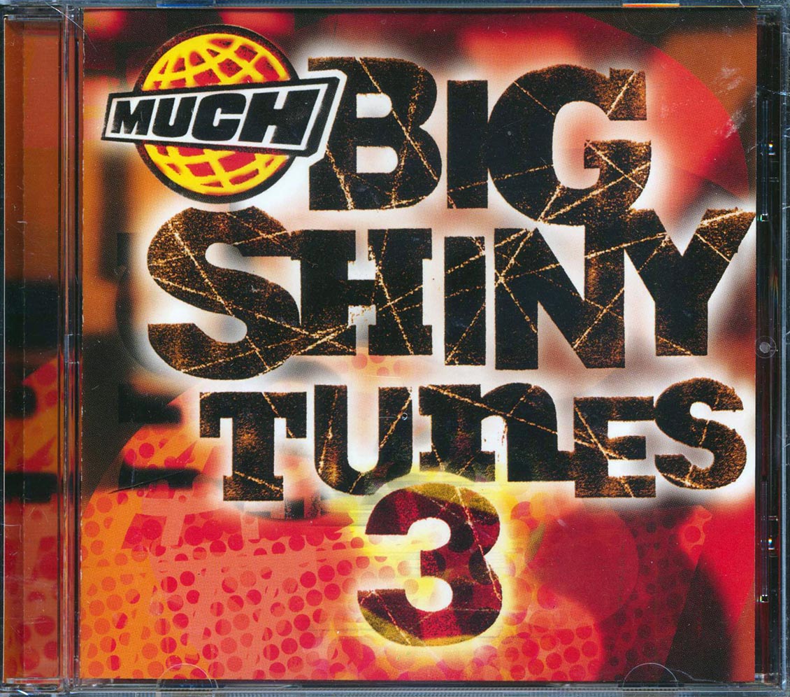 Smashing Pumpkins, Fastball, Foo Fighters, Barenaked Ladies, Etc. - Big Shiny Tunes 3 - CD