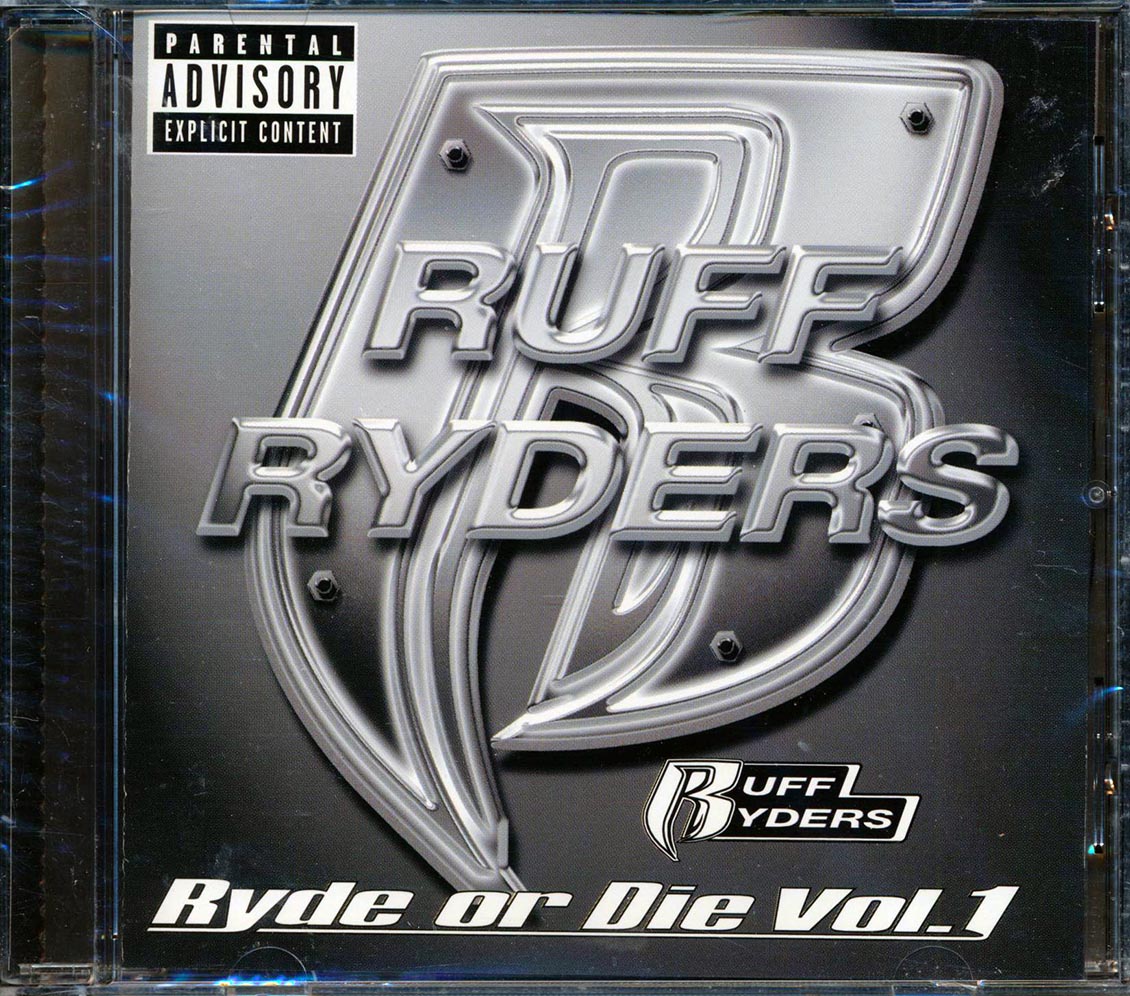 Ruff Ryders - Ryde Or Die Volume 1 - CD