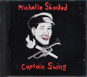 Michelle Shocked - Captain Swing - CD