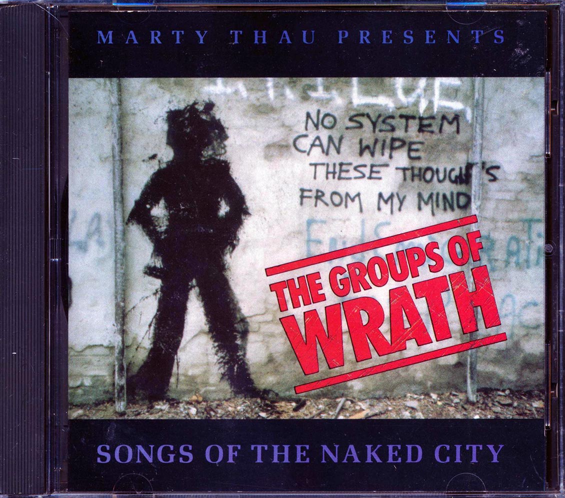 New York Dolls, The Ramones, Blondie, Fleshtones, Etc. - The Groups Of Wrath: Songs Of The Naked City - CD