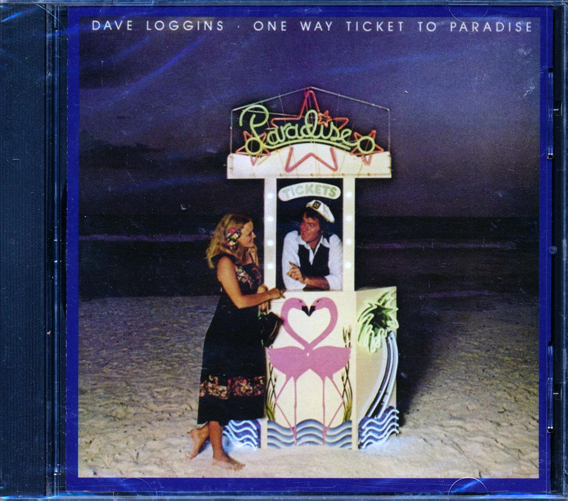 Dave Loggins - One Way Ticket To Paradise - CD