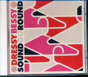 Dressy Bessy - Sound Go Round - CD