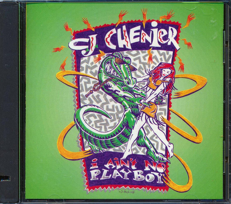 CJ Chenier - I Ain't No Playboy - CD