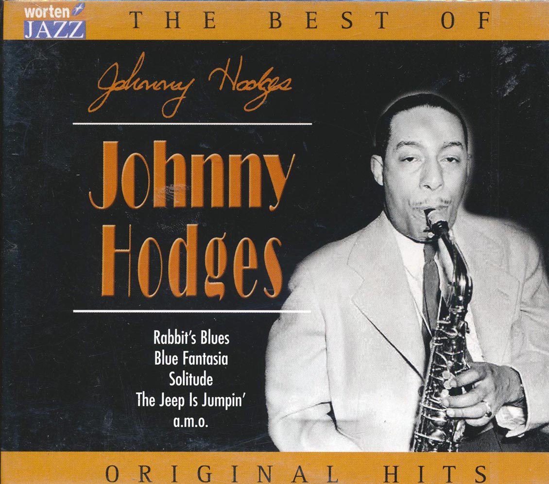 Johnny Hodges - The Best Of Johnny Hodges: Original Hits (21 tracks) - CD