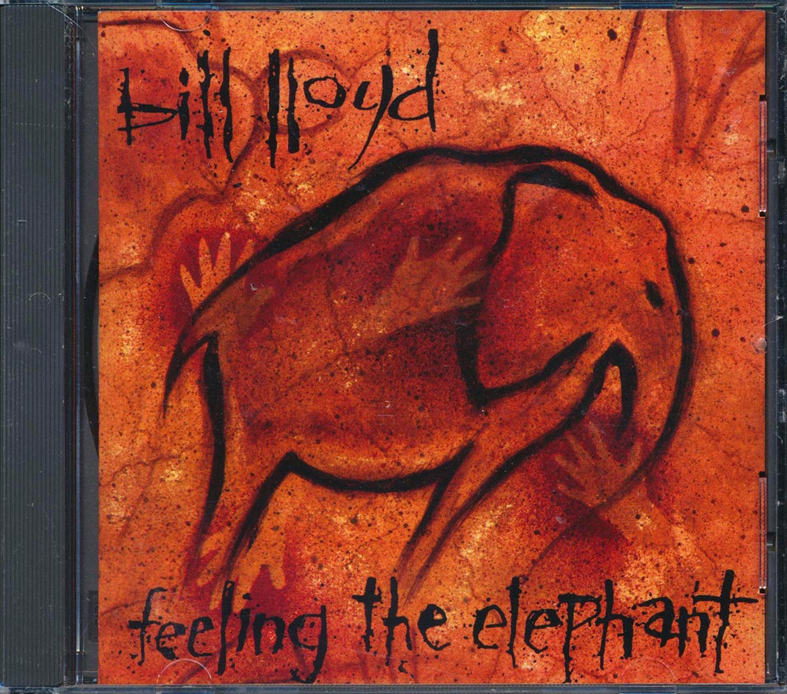Bill Lloyd  - Feeling The Elephant - CD