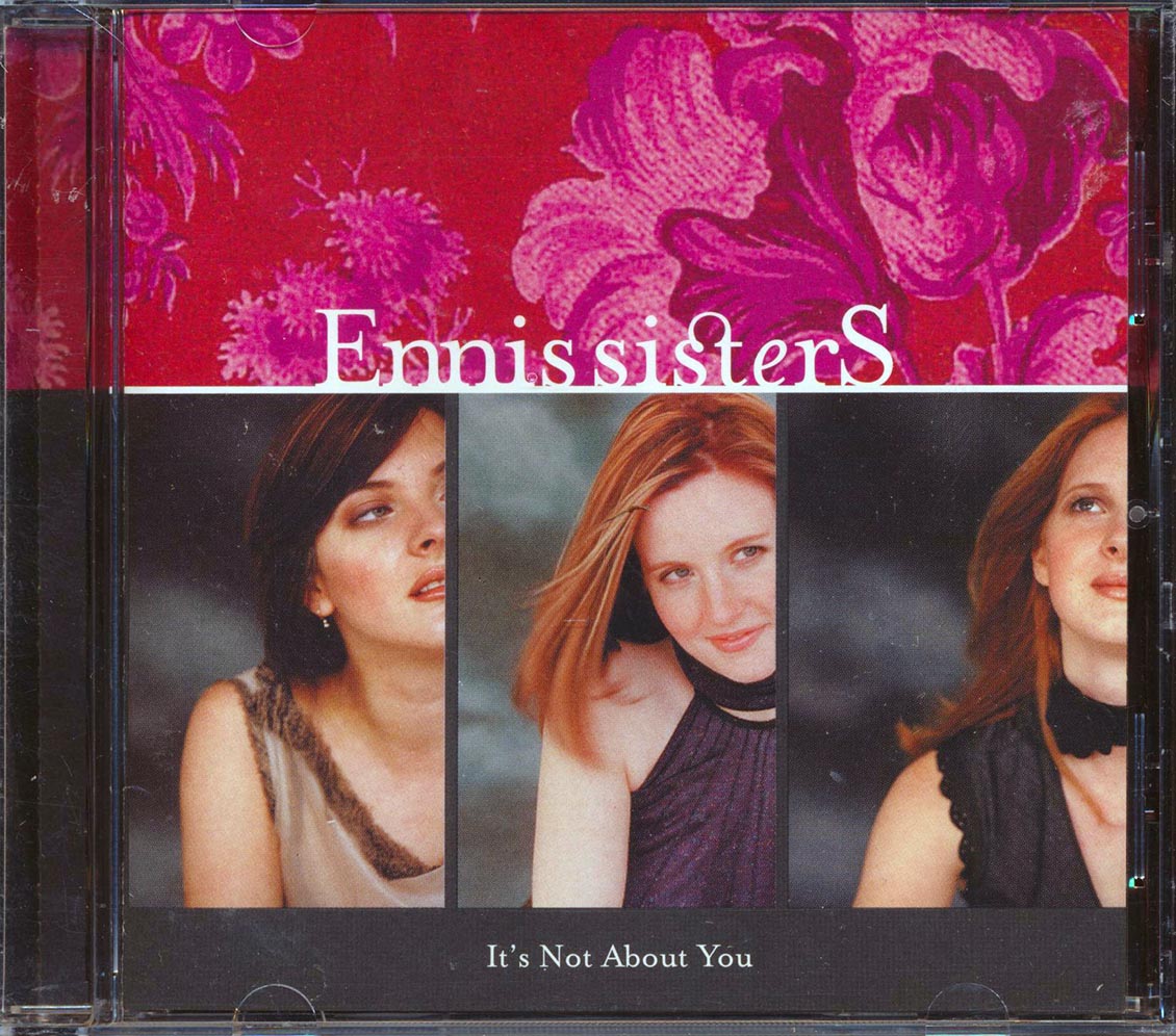 Ennis Sisters - It's Not About You (marked/ltd stock) - CD