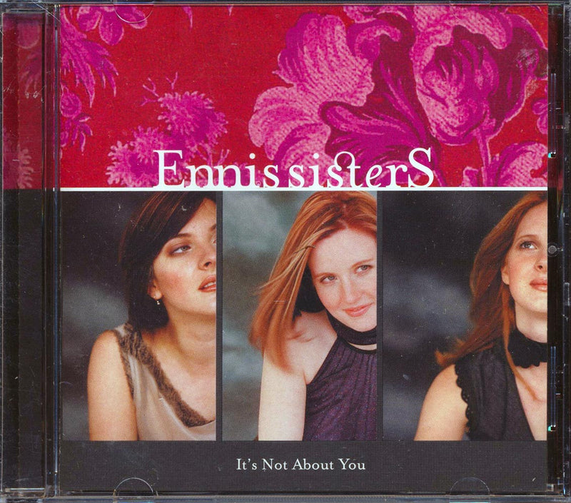 Ennis Sisters - It's Not About You (marked/ltd stock) - CD