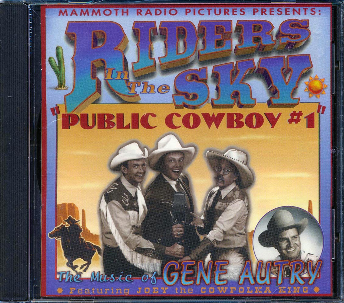 Riders In The Sky - Public Cowboy #1: The Music Of Gene Autry (marked/ltd stock) - CD