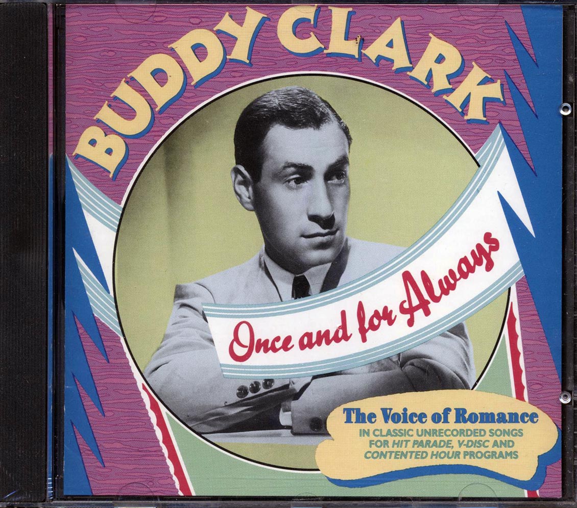Buddy Clark - Once And For Always (25 tracks) - CD
