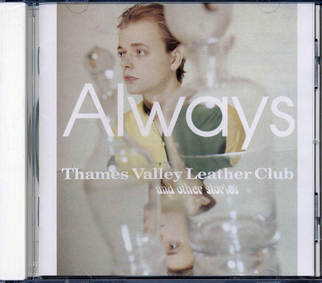 Always - Thames Valley Leather Club And Other Stories - CD