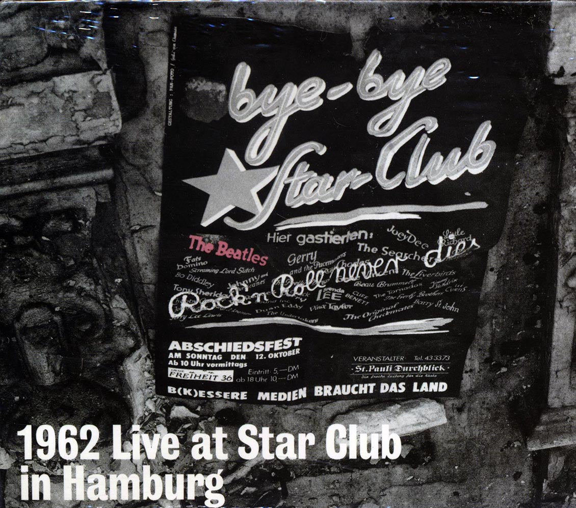 The Beatles - Live: At The Star-Club In Hamburg, Germany 1962 (incl. large booklet) (24-bit mastering) - CD