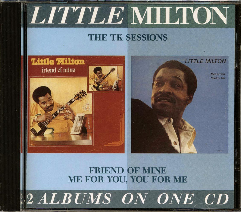 Little Milton - The TK Sessions (2 albums on 1 CD) - CD