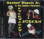 Rockin' Dopsie Jr. & The Zydeco Twisters - Everybody Scream - CD
