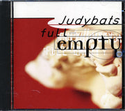 Judybats - Full-Empty (marked/ltd stock) - CD