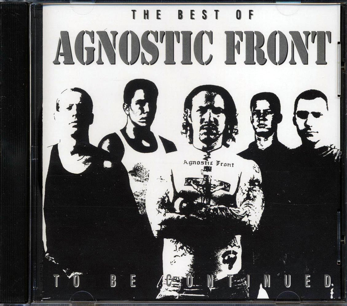 Agnostic Front - The Best Of: To Be Continued - CD